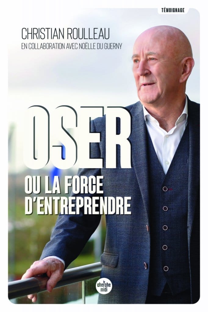Livre : Christian Roulleau nous donne toutes les clés pour devenir entrepreneur