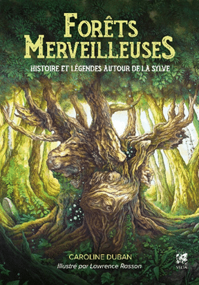 Livre : Découvrir le pouvoir des forêts avec « Forêts merveilleuses »