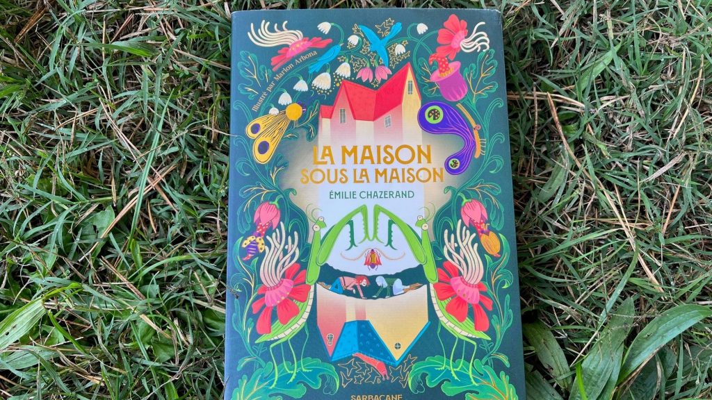 “La Maison sous la maison”, un livre magique à découvrir en famille
