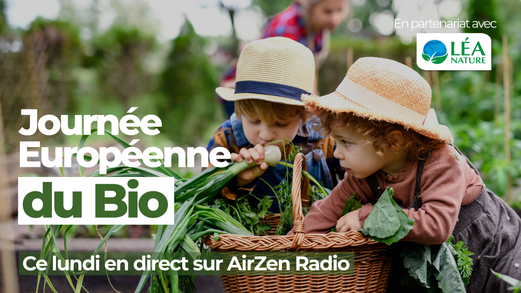 Les impacts positifs de la Bio sur notre environnement et notre santé avec Léa Nature