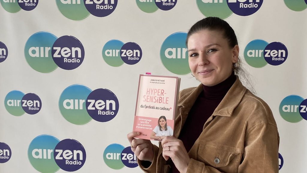 Livre : Jennifer Réthoré démontre en quoi l’hypersensibilité est aussi un cadeau