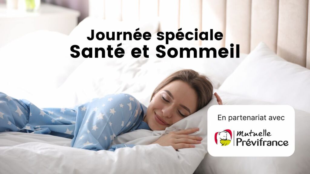 Journée spéciale Santé et Sommeil avec la Mutuelle Prévifrance