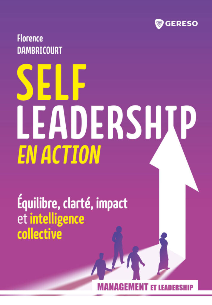 Self‑leadership : se piloter soi-même pour mieux conduire les autres