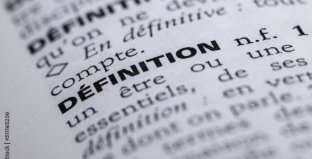 Les nouveaux mots et définitions utilisés dans la langue française