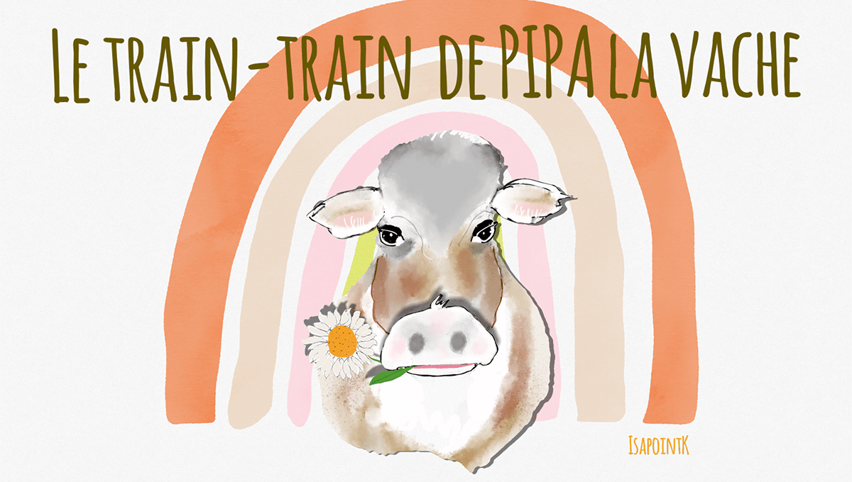 le-train-train-de-pipa-la-vache-lettrage_9JKcXGGY.png