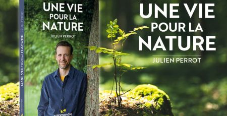 Livre une vie pour la nature de julien perrot