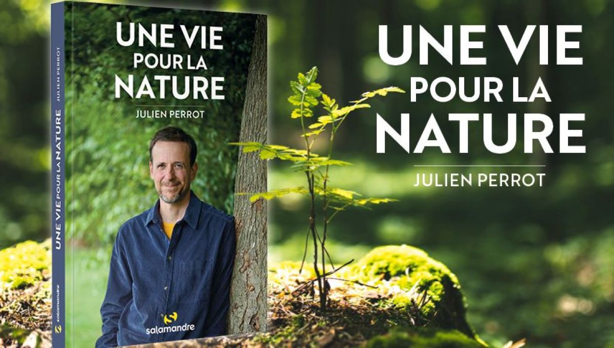 Livre une vie pour la nature de julien perrot