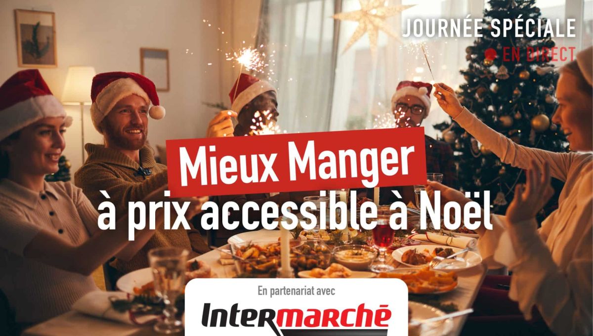 Mieux Manger Noël Intermarché