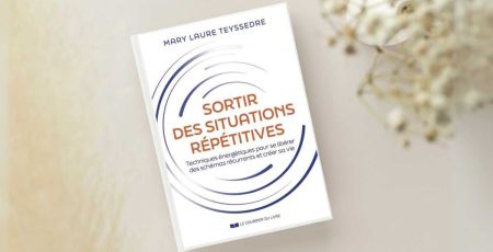 Sortir des schémas répétitifs avec Mary Laure Teyssedre